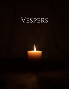 A lit candle in the darkness, with the word "Vespers" above it.